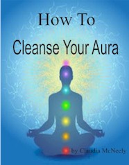 How To Cleanse Your Aura in Ebook or Book form.